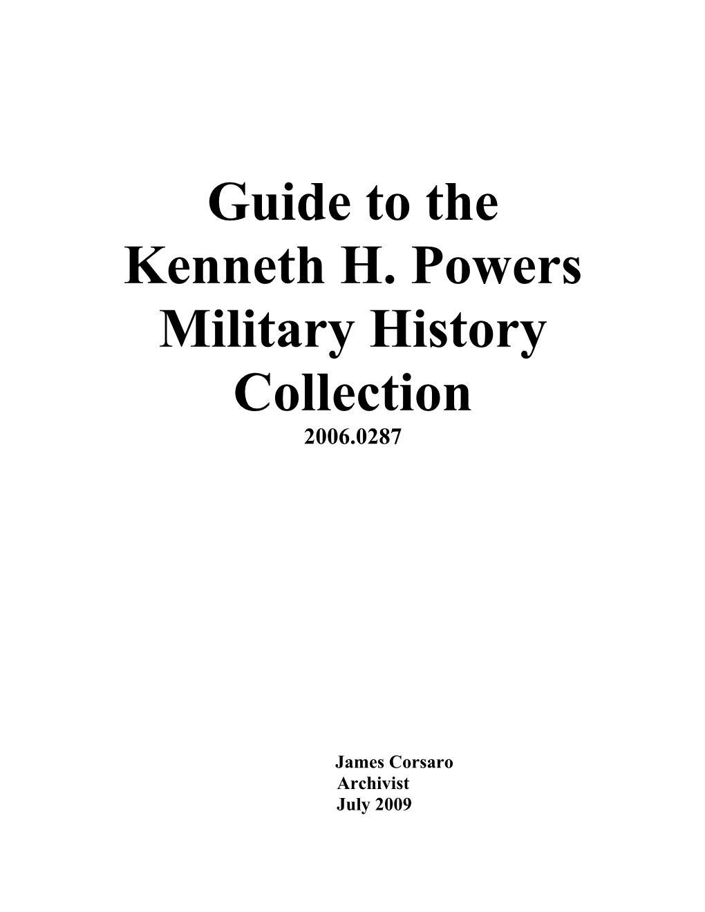 Guide to the Kenneth H. Powers Military History Collection 2006.0287