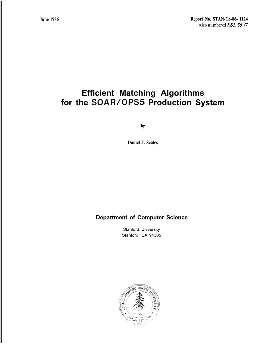 Efficient Matching Algorithms for the Soarlops Production System