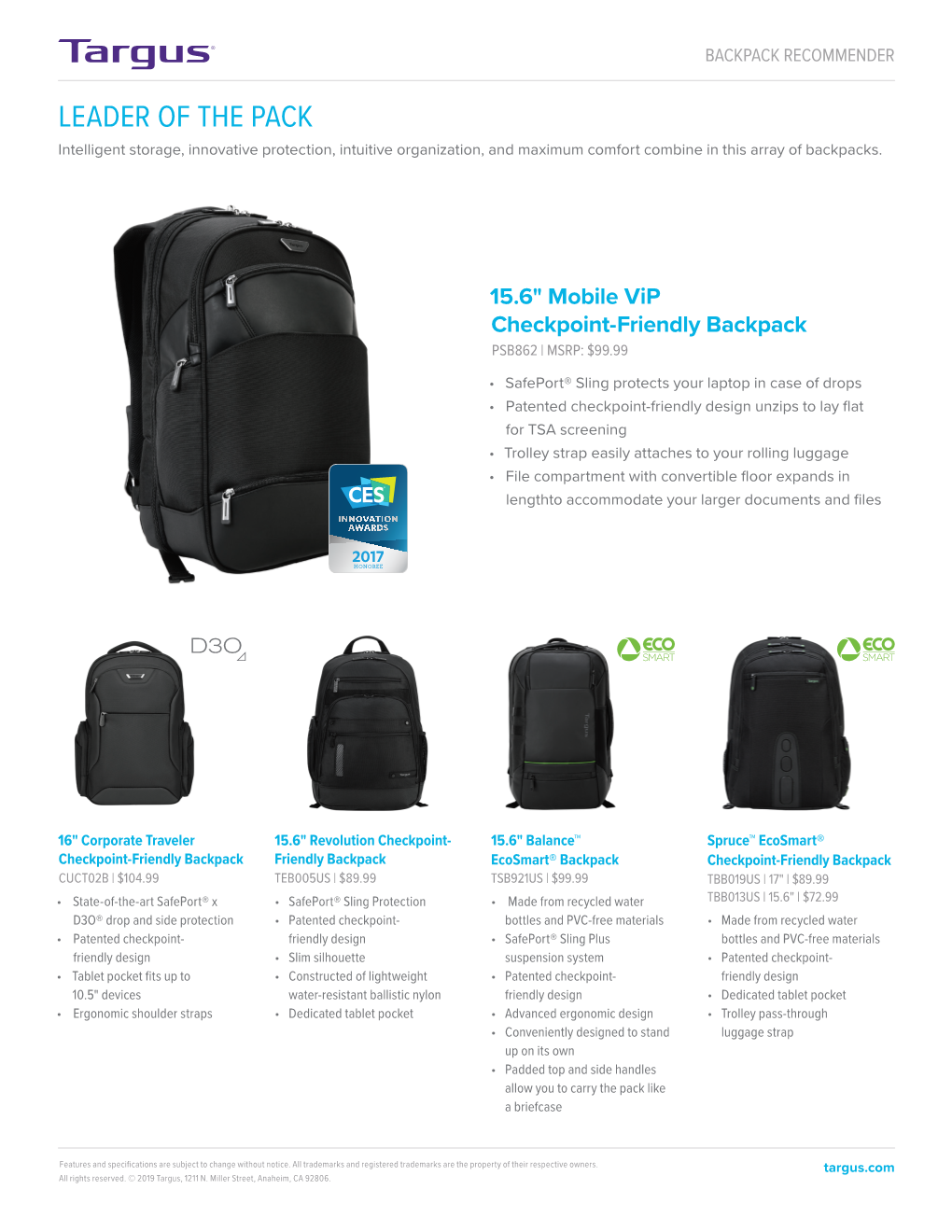 LEADER of the PACK Intelligent Storage, Innovative Protection, Intuitive Organization, and Maximum Comfort Combine in This Array of Backpacks