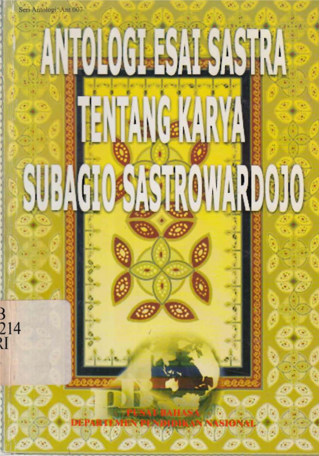 Esai Sastra Tentang Karya Subagio Sastrowardojo