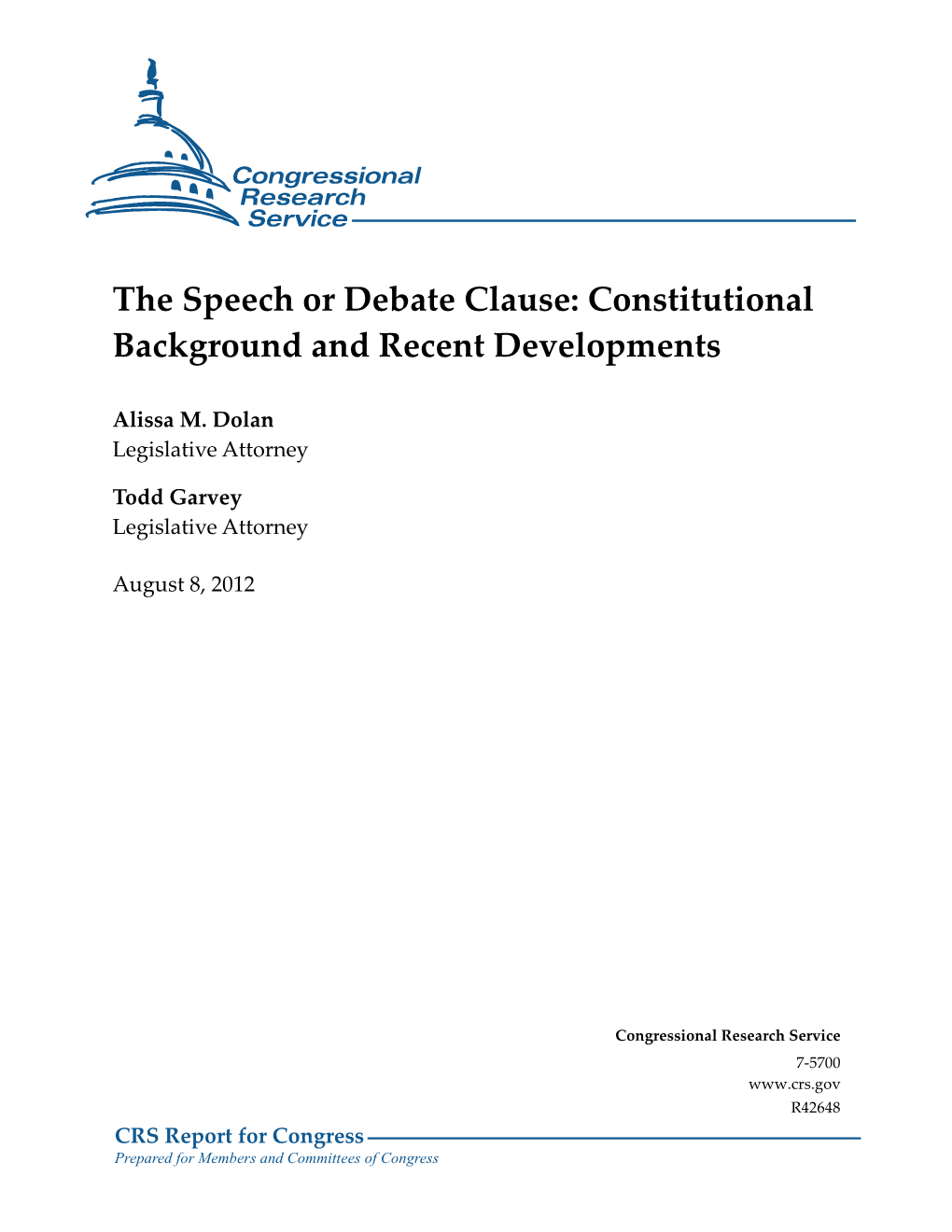 The Speech Or Debate Clause: Constitutional Background and Recent Developments