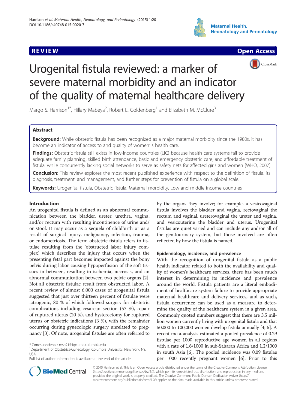 Urogenital Fistula Reviewed: a Marker of Severe Maternal Morbidity and an Indicator of the Quality of Maternal Healthcare Delivery Margo S