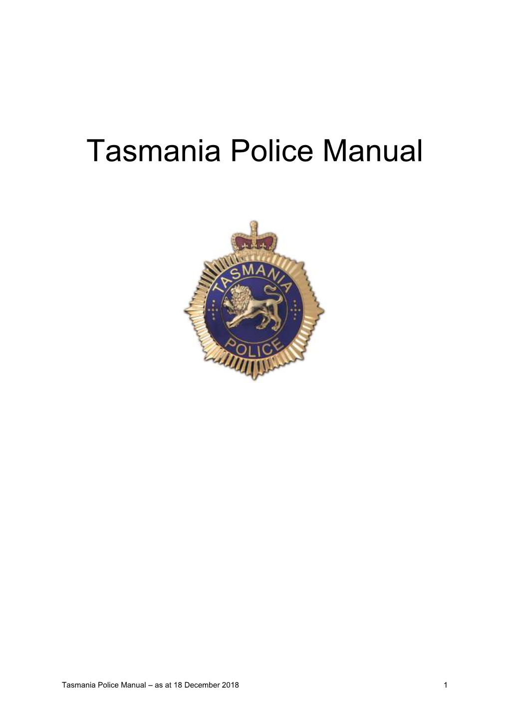 Tasmania Police Manual