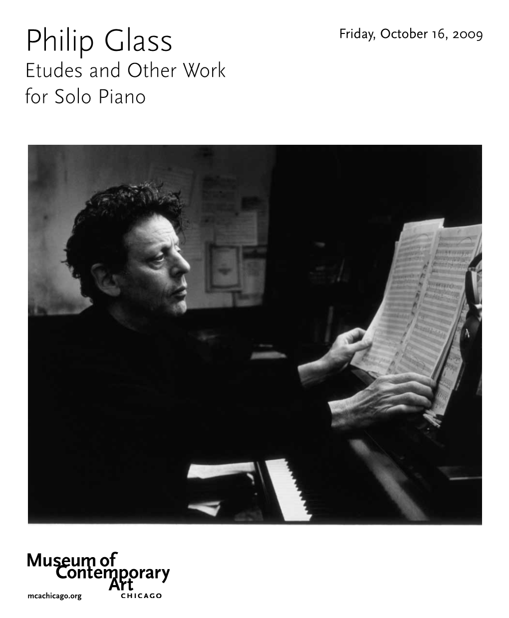 Philip Glass Friday, October 16, 2009 Etudes and Other Work for Solo Piano
