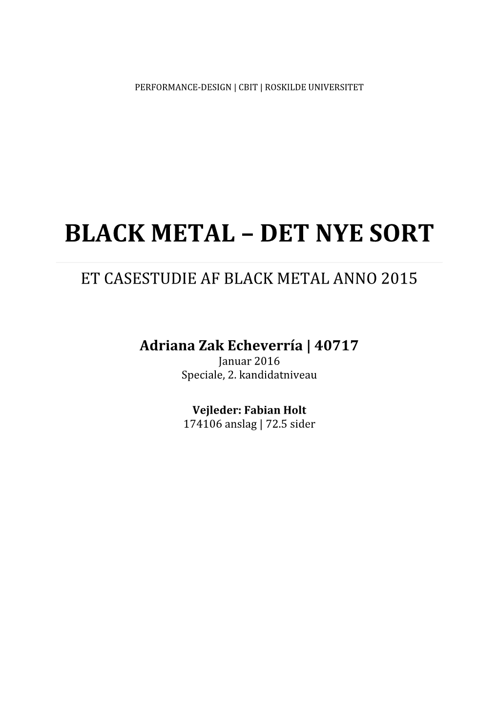 Black Metal – Det Nye Sort