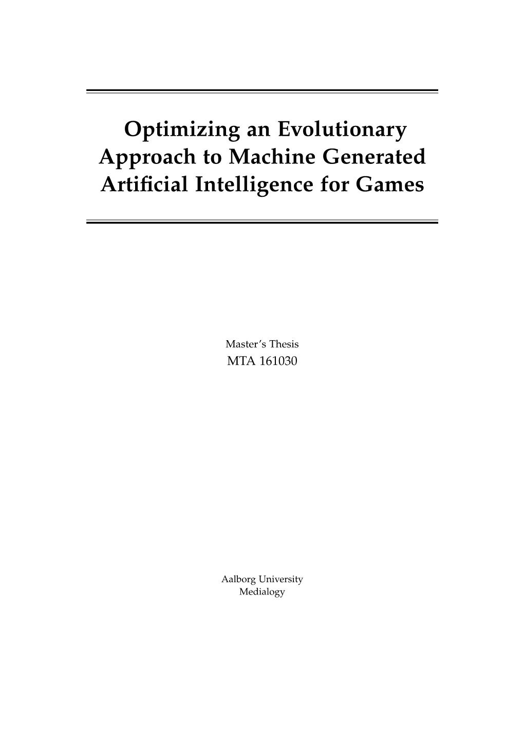 Optimizing an Evolutionary Approach to Machine Generated Artificial