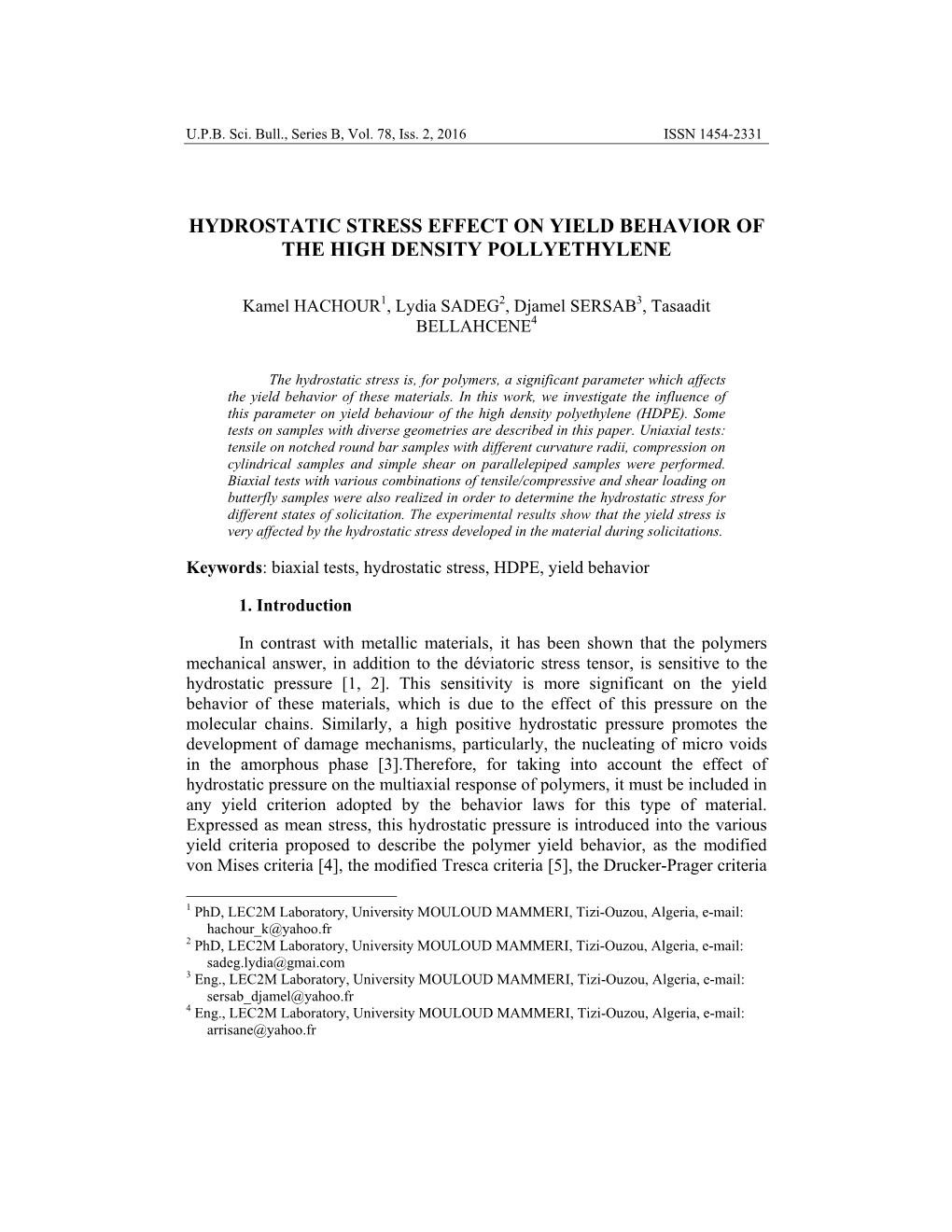 Hydrostatic Stress Effect on Yield Behavior of the High Density Pollyethylene