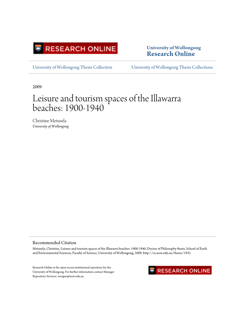 Leisure and Tourism Spaces of the Illawarra Beaches: 1900-1940 Christine Metusela University of Wollongong
