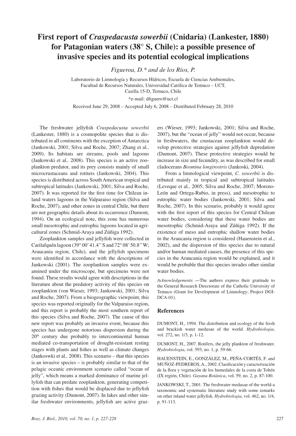 First Report of Craspedacusta Sowerbii (Cnidaria) (Lankester, 1880)