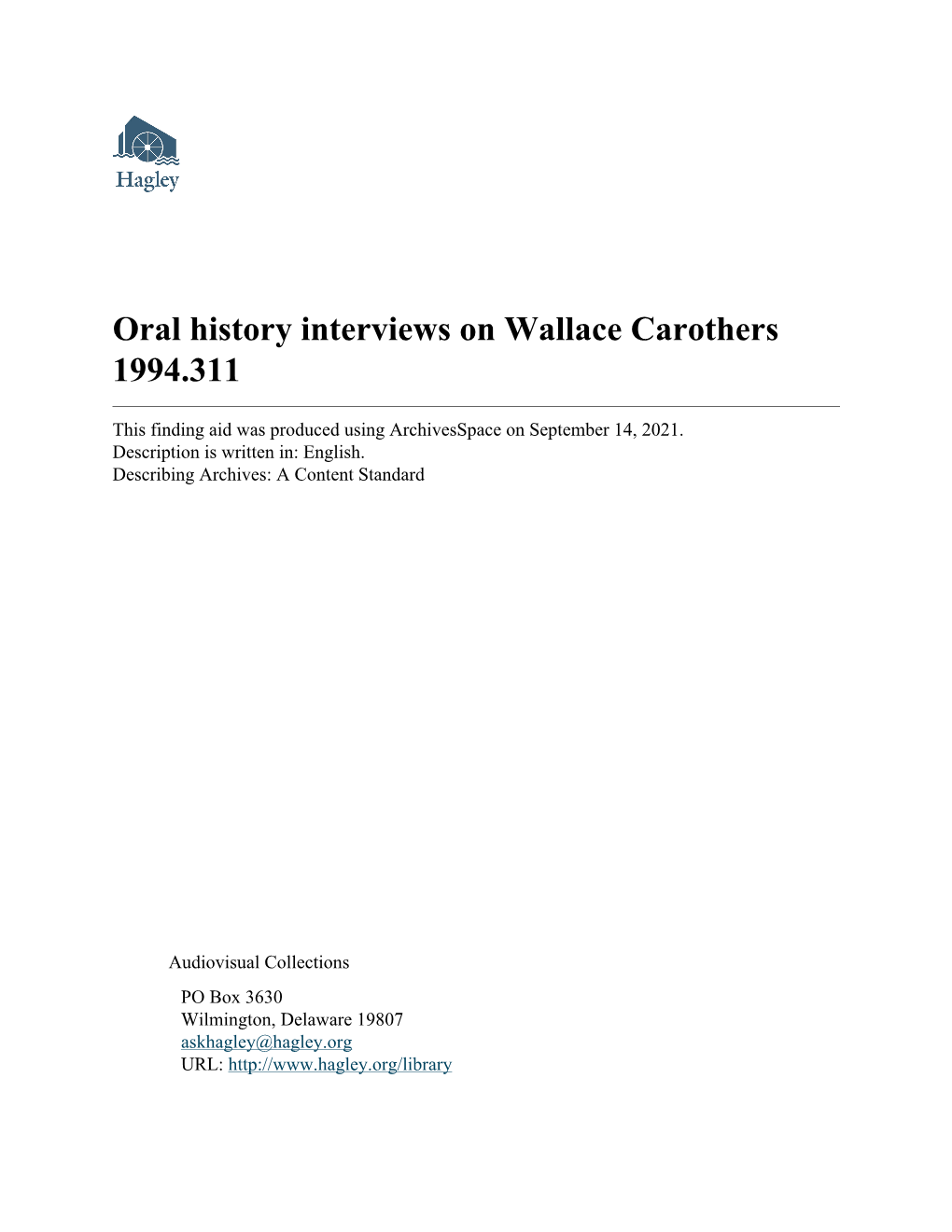 Oral History Interviews on Wallace Carothers 1994.311