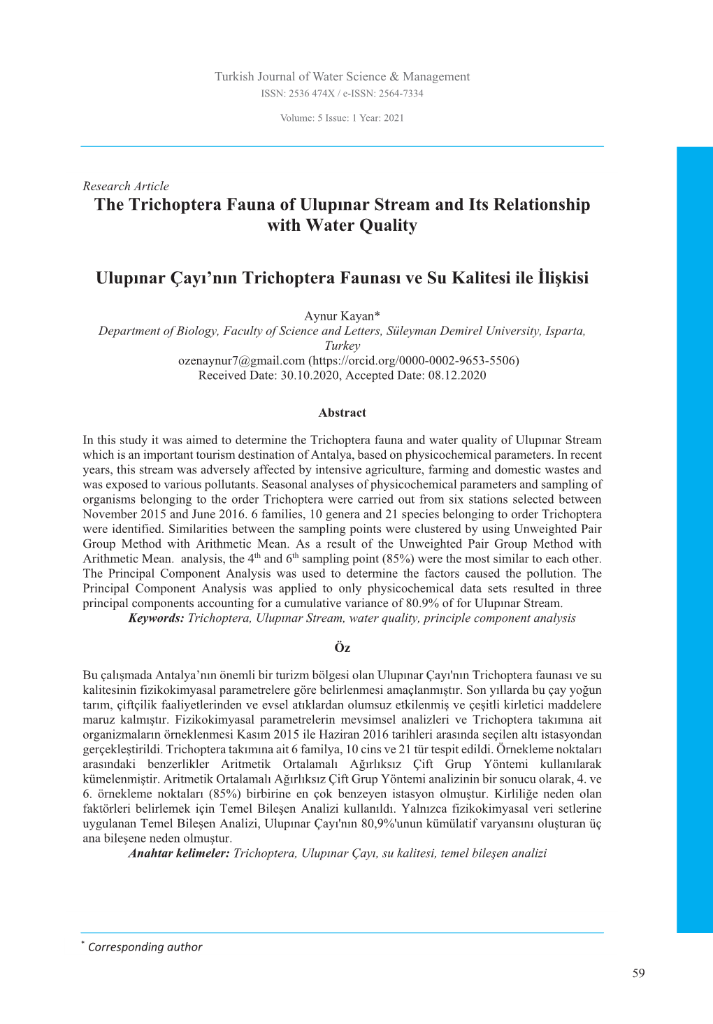 The Trichoptera Fauna of Ulupınar Stream and Its Relationship With