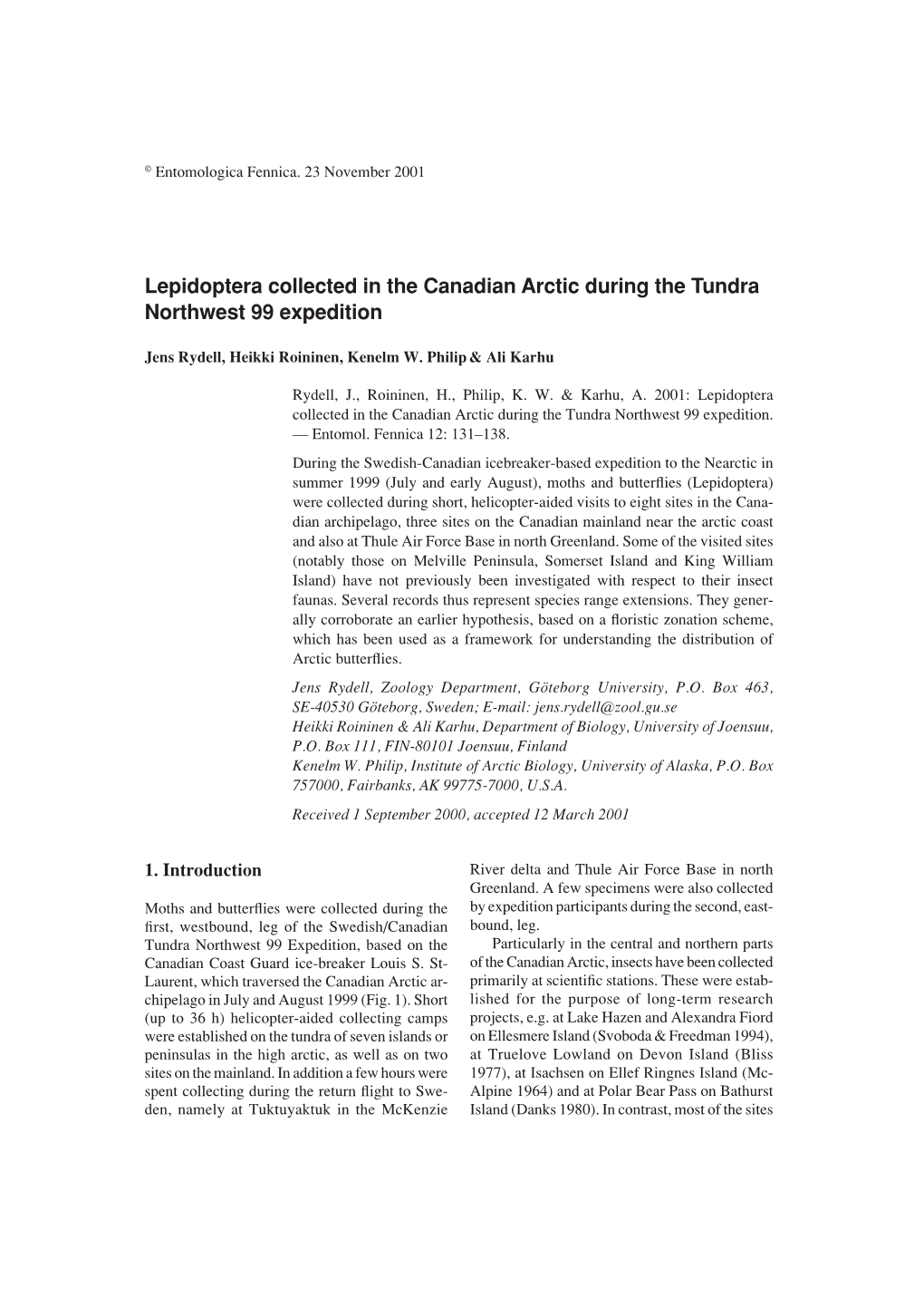 Lepidoptera Collected in the Canadian Arctic During the Tundra Northwest 99 Expedition