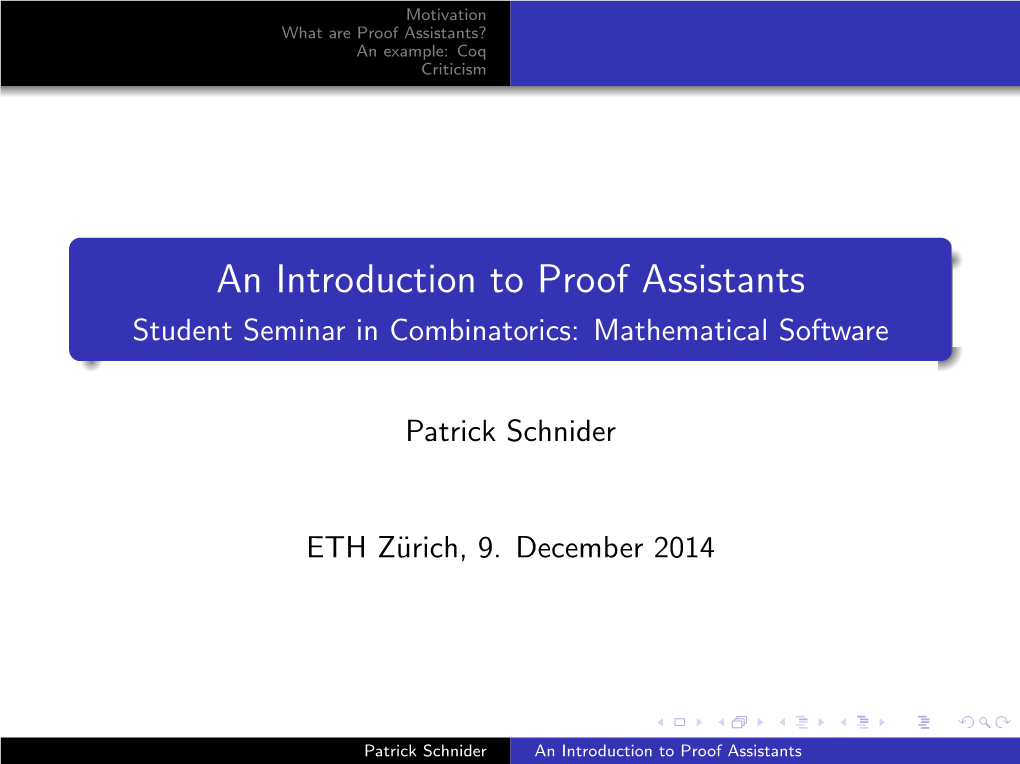 An Introduction to Proof Assistants Student Seminar in Combinatorics: Mathematical Software