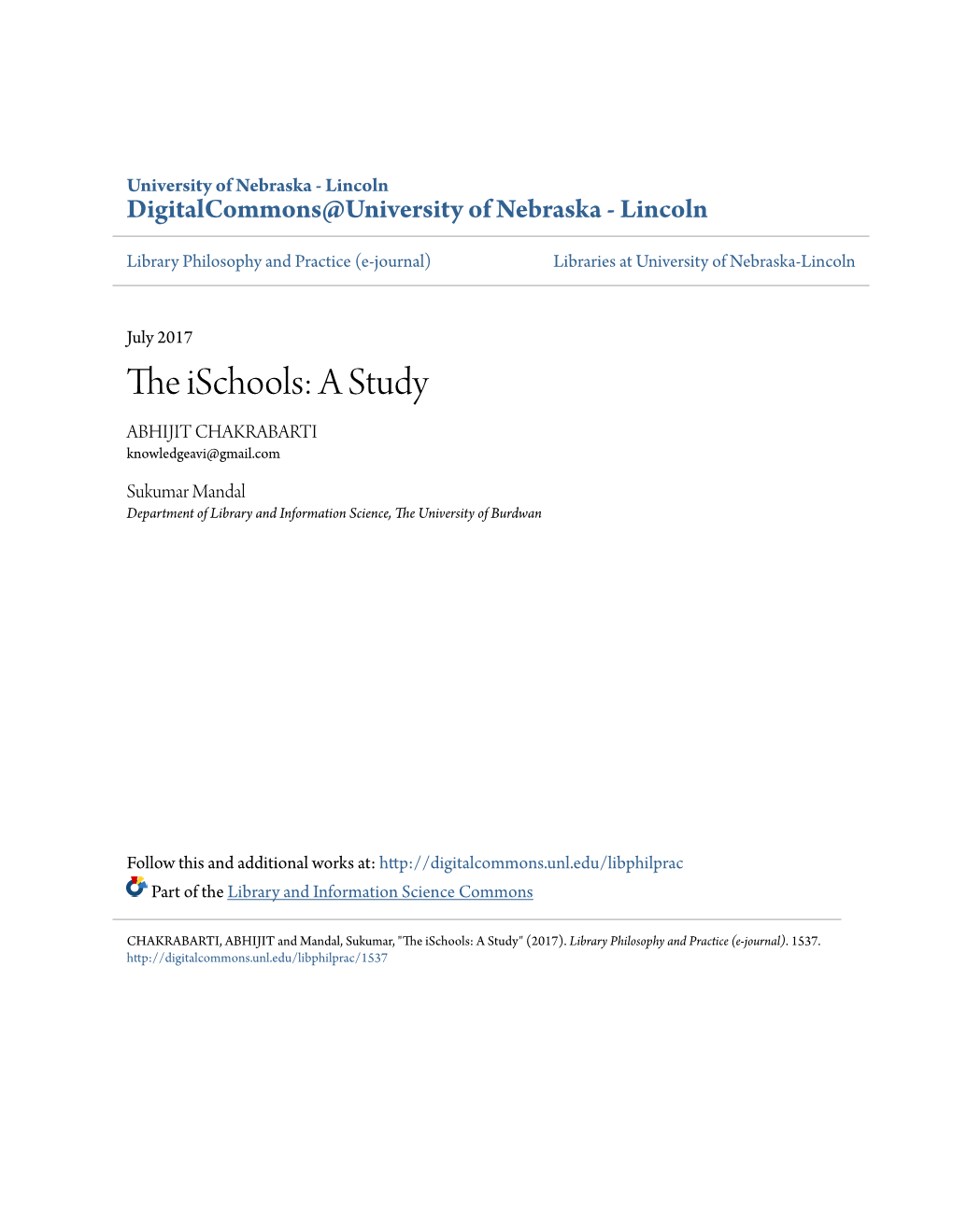 The Ischools: a Study ABHIJIT CHAKRABARTI Knowledgeavi@Gmail.Com