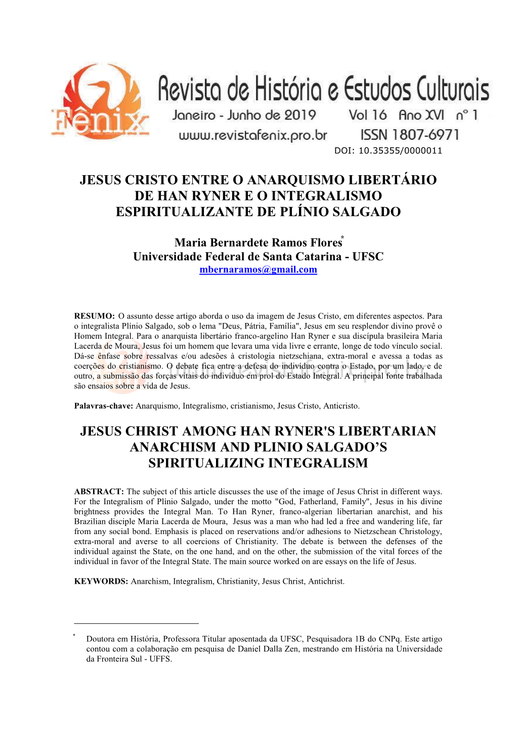 Jesus Cristo Entre O Anarquismo Libertário De Han Ryner E O Integralismo Espiritualizante De Plínio Salgado