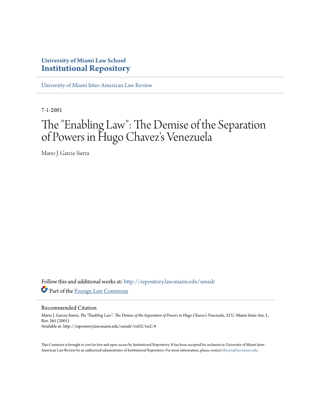 The "Enabling Law": the Demise of the Separation of Powers in Hugo Chavez's Venezuela, 32 U