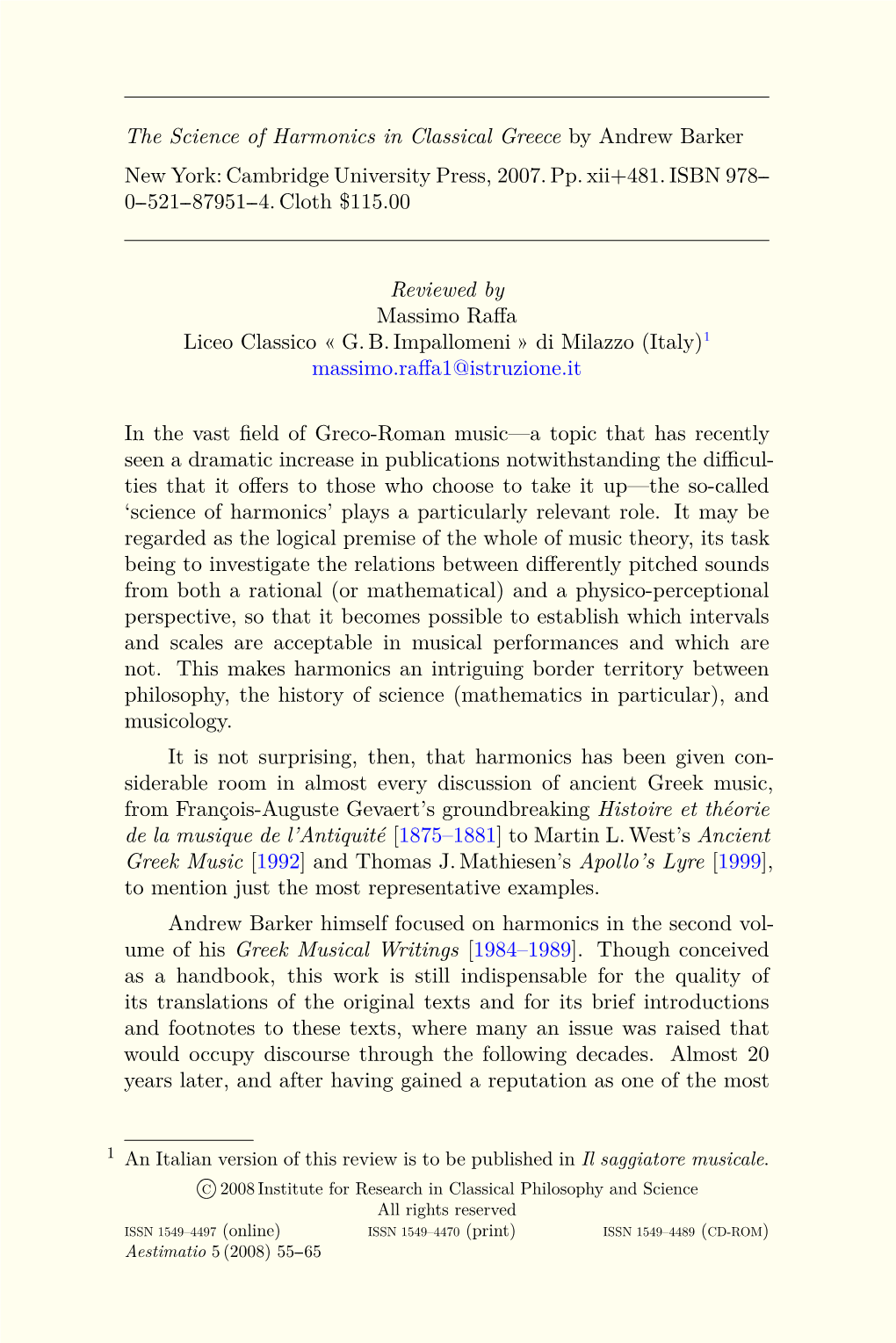 The Science of Harmonics in Classical Greece by Andrew Barker New York: Cambridge University Press, 2007