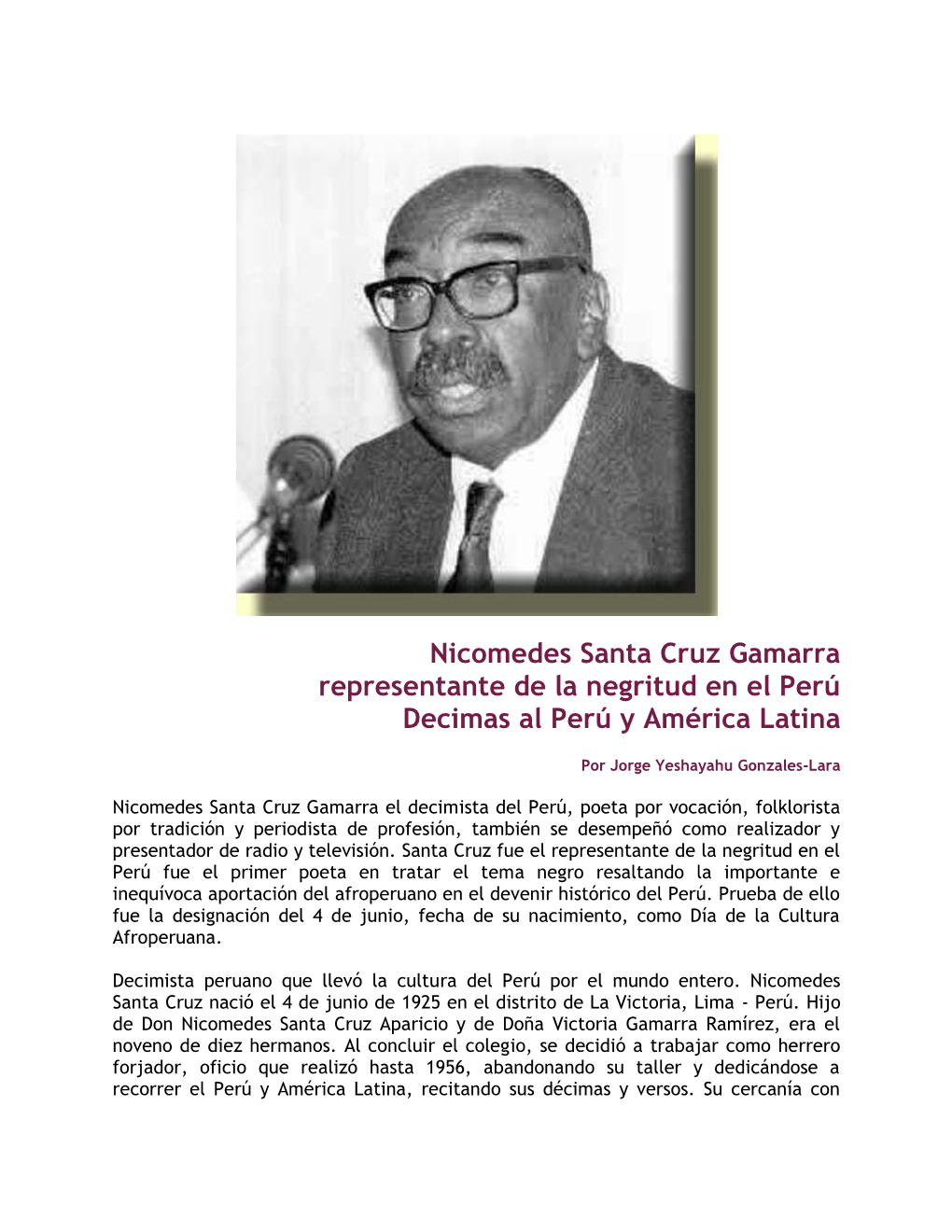 Nicomedes Santa Cruz Gamarra Representante De La Negritud En El Perú Decimas Al Perú Y América Latina