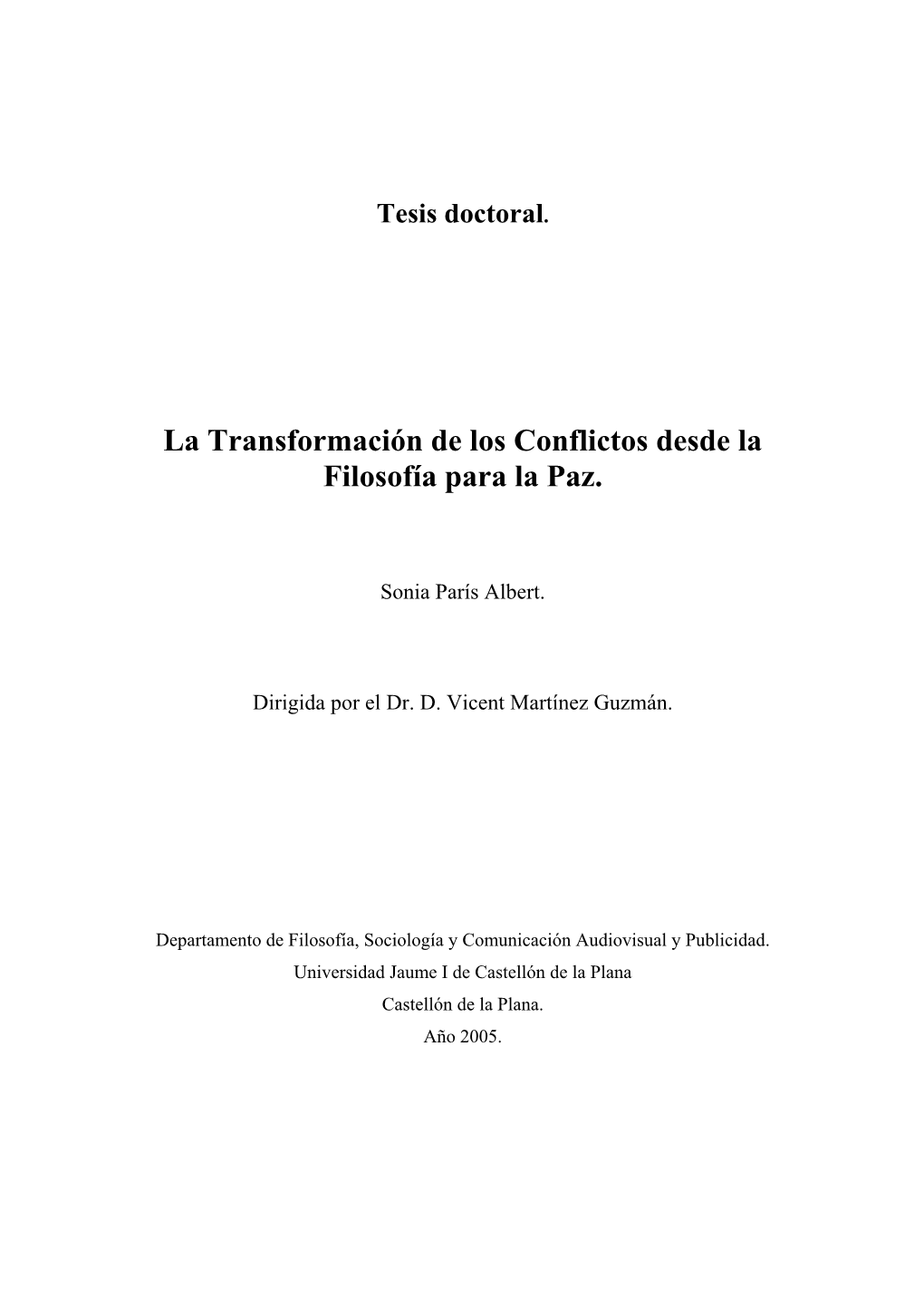 La Transformación De Los Conflictos Desde La Filosofía Para La Paz