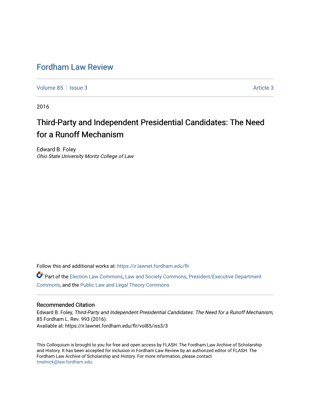 Third-Party and Independent Presidential Candidates: the Need for a Runoff Mechanism