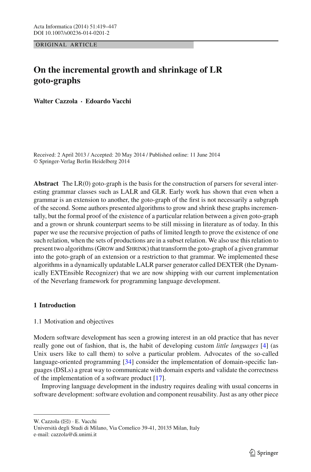 On the Incremental Growth and Shrinkage of LR Goto-Graphs