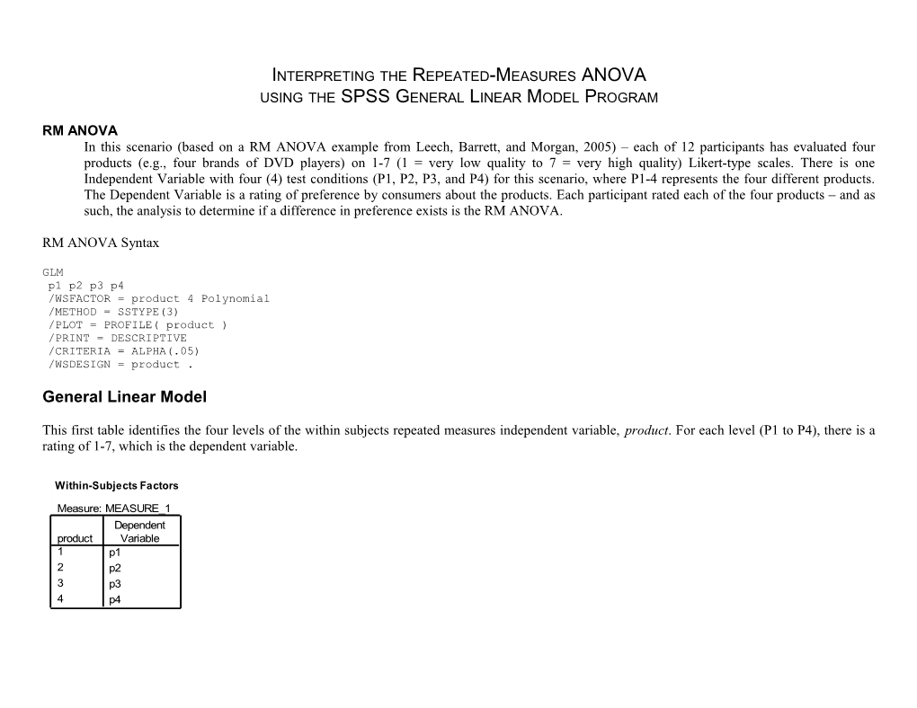 In This Scenario (Based on a RM ANOVA Example from Leech, Barrett, and Morgan, 2005) Each