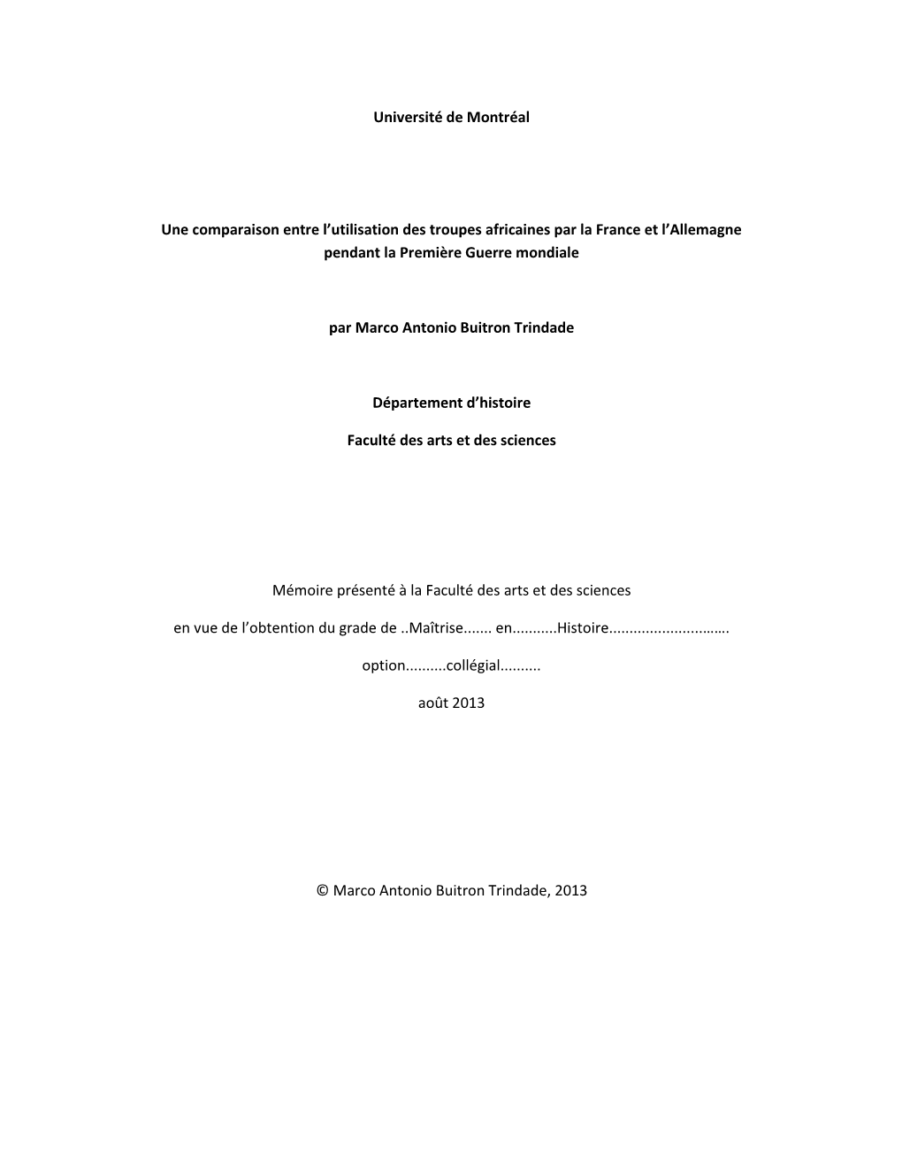 Université De Montréal Une Comparaison Entre L'utilisation Des Troupes Africaines Par La France Et L'allemagne Pendant La