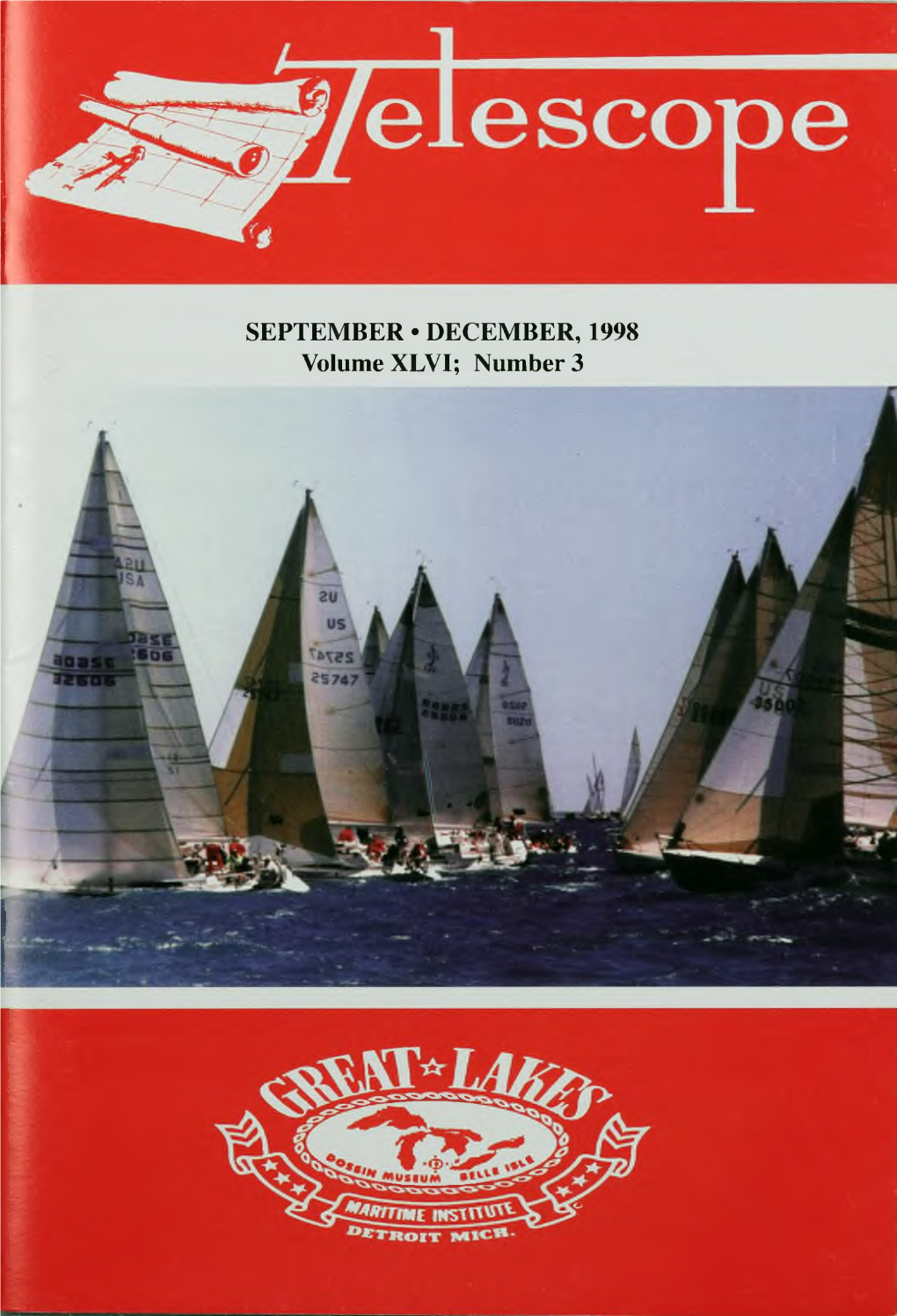 SEPTEMBER • DECEMBER, 1998 Volume XLVI; Number 3 MEMBERSHIP NOTES