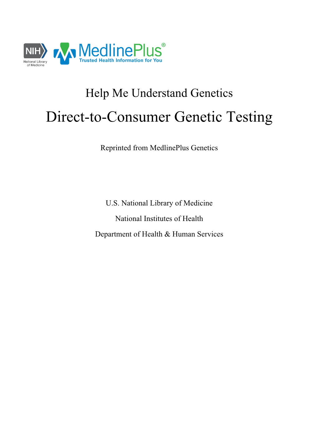 Direct-To-Consumer Genetic Testing