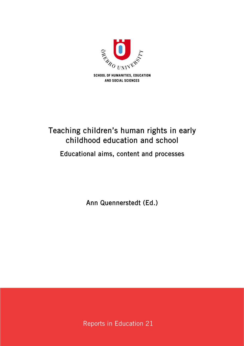 Teaching Children's Human Rights in Early Childhood Education and School