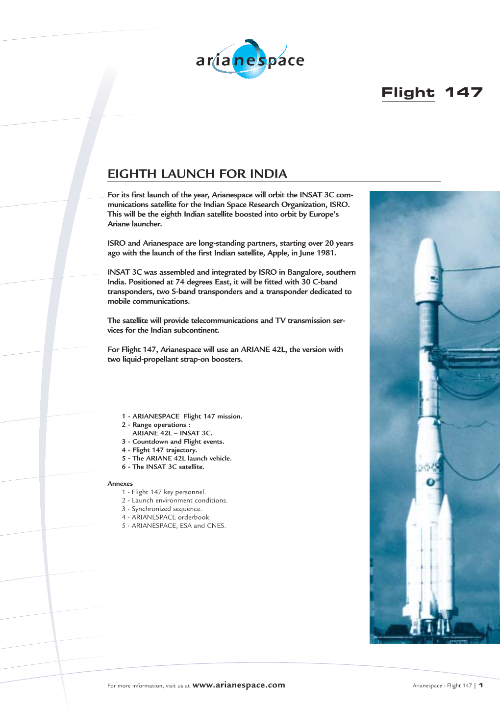 INSAT 3C Com- Munications Satellite for the Indian Space Research Organization, ISRO