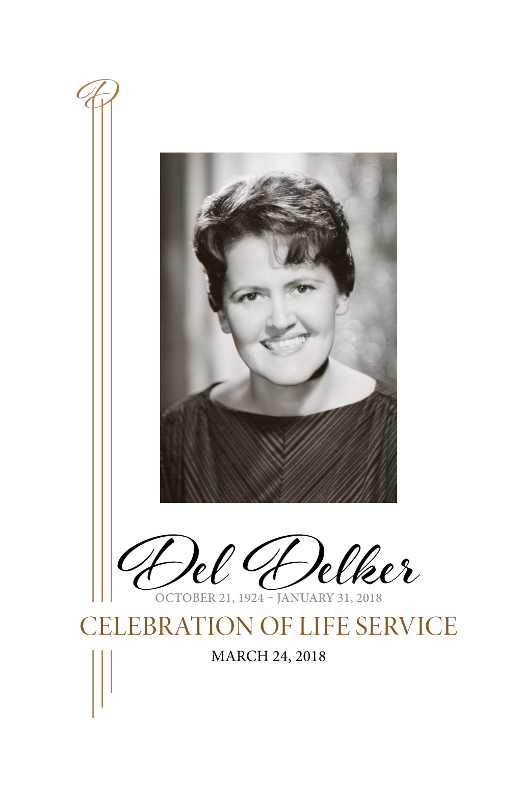 Del Delker of LIFE SERVICE MARCH 24, 2018 Celebration of Life Service Prelude