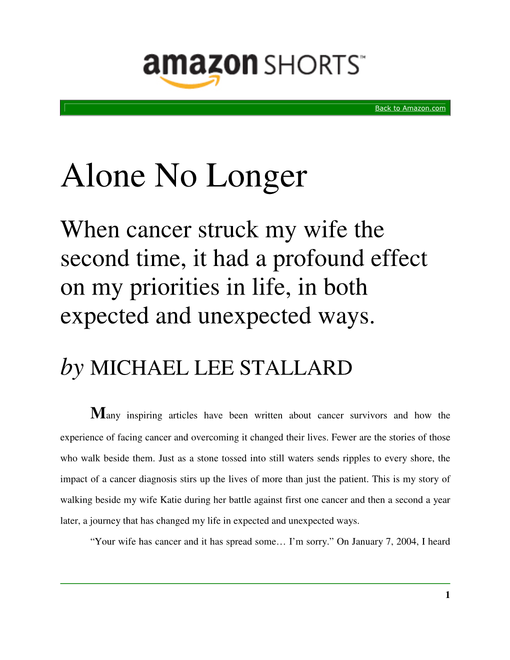 Alone No Longer When Cancer Struck My Wife the Second Time, It Had a Profound Effect on My Priorities in Life, in Both Expected and Unexpected Ways