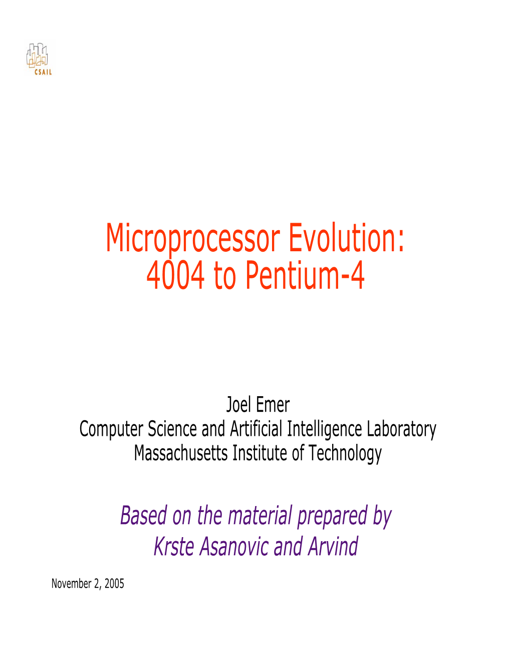 Microprocessor Evolution: 4004 to Pentium-4