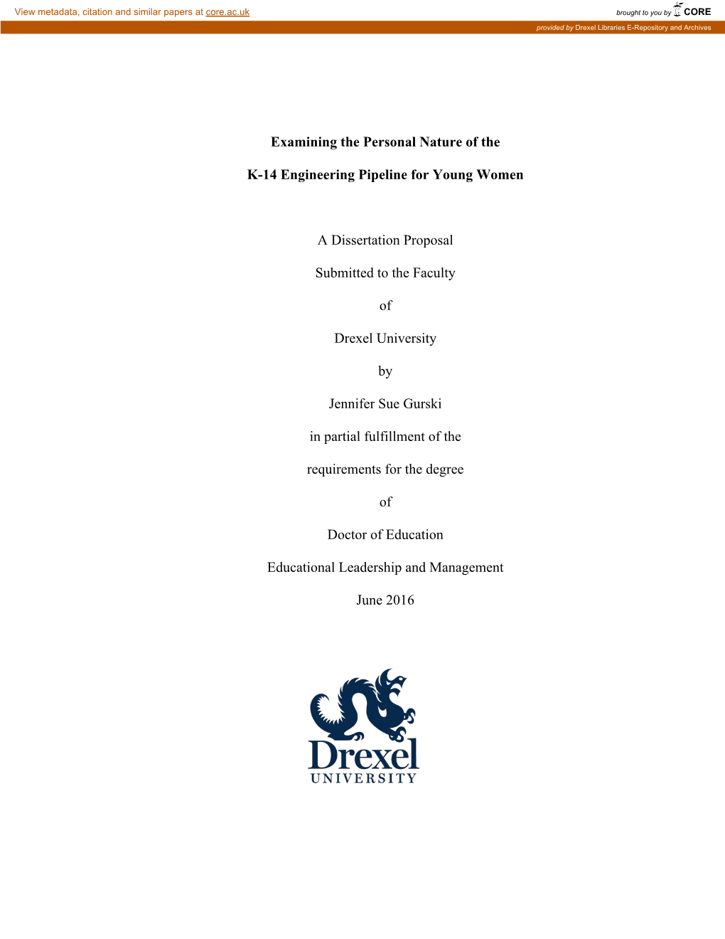 Examining the Personal Nature of the K-14 Engineering Pipeline for Young Women a Dissertation Proposal Submitted to the Facult