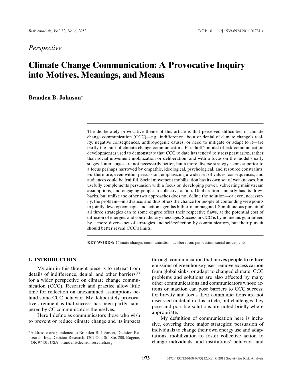 Climate Change Communication: a Provocative Inquiry Into Motives, Meanings, and Means