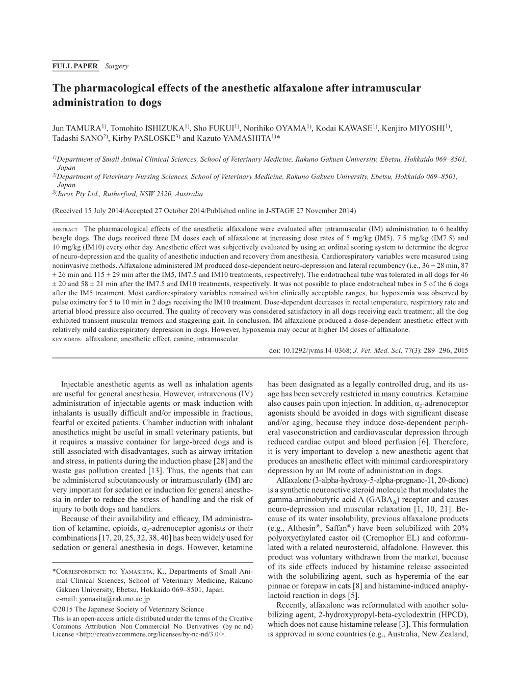 The Pharmacological Effects of the Anesthetic Alfaxalone After Intramuscular Administration to Dogs