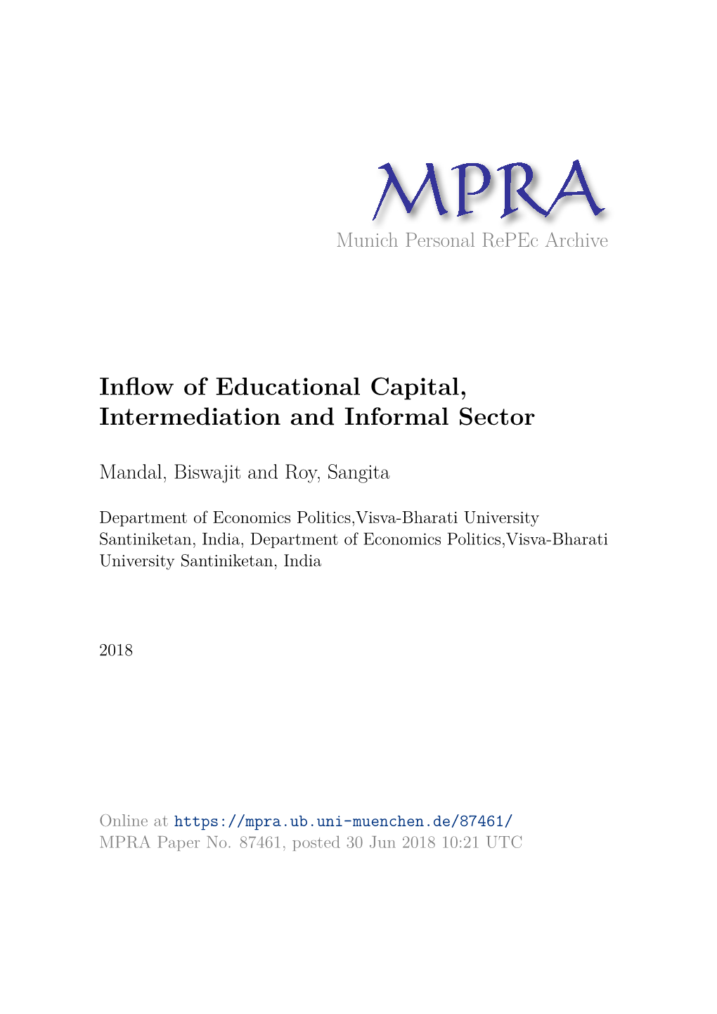 Inflow of Educational Capital, Intermediation and Informal Sector*