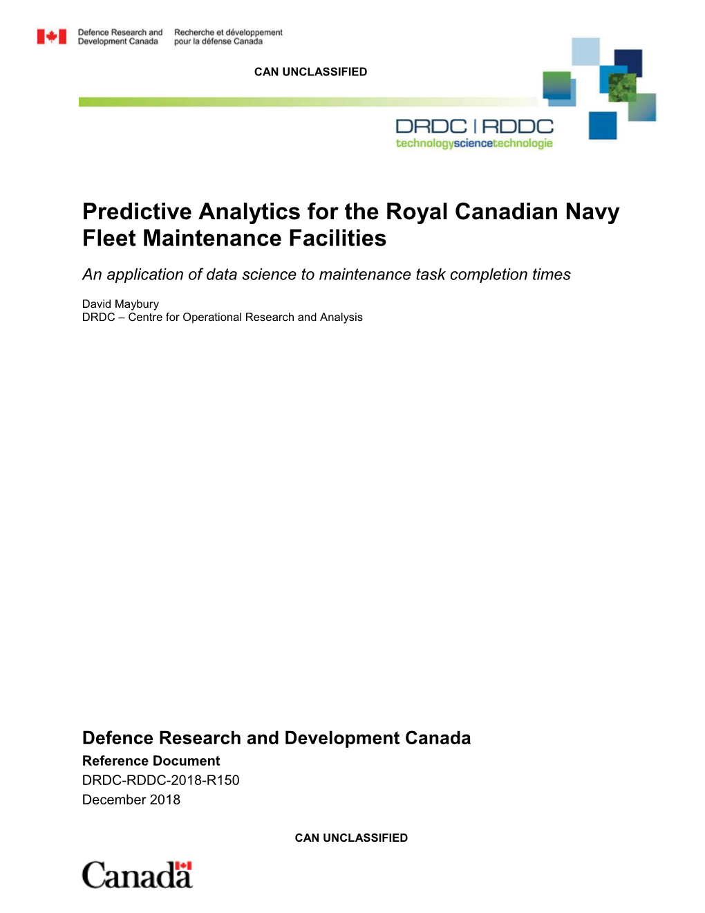 Predictive Analytics for the Royal Canadian Navy Fleet Maintenance Facilities an Application of Data Science to Maintenance Task Completion Times