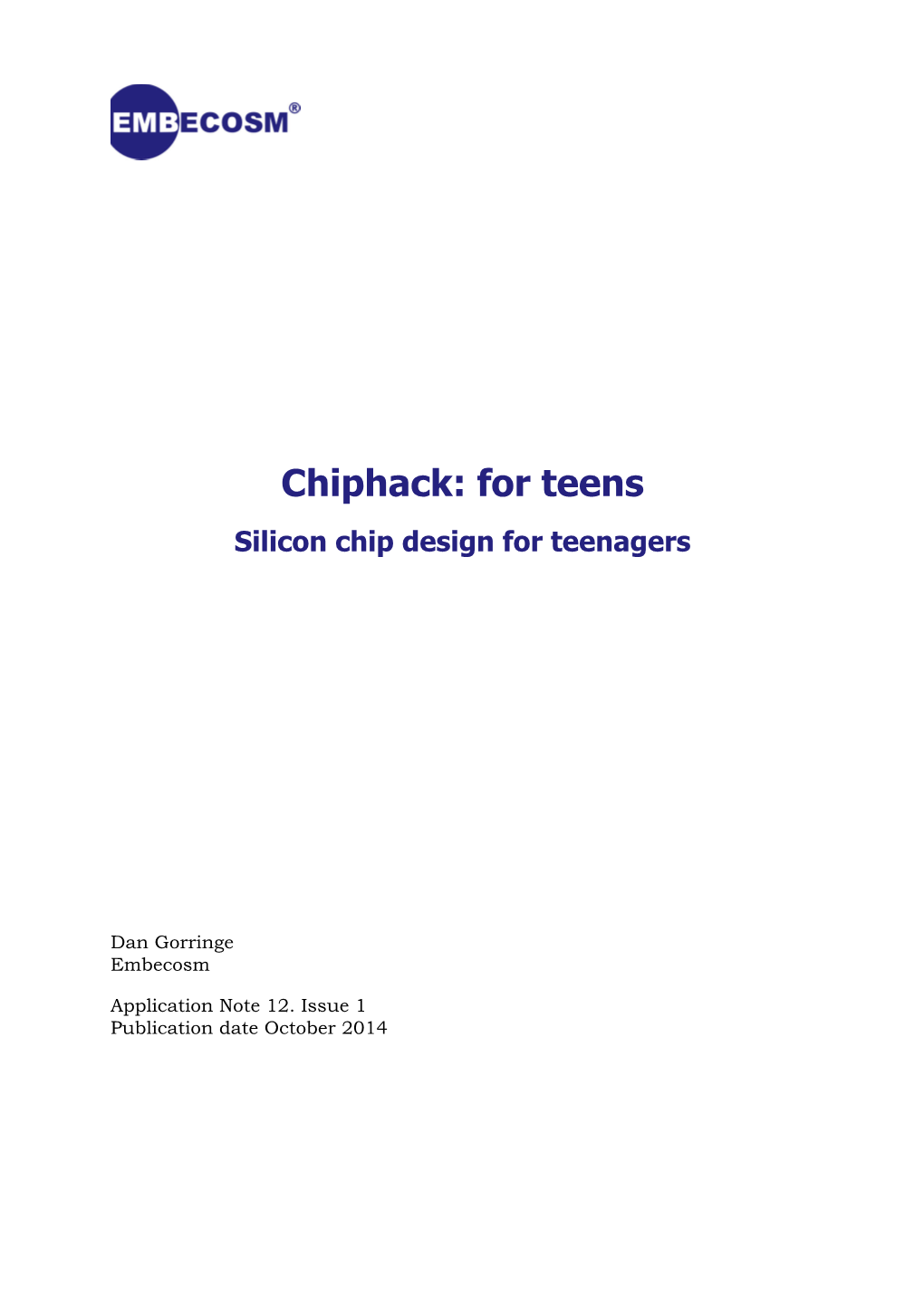 Chiphack: for Teens Silicon Chip Design for Teenagers