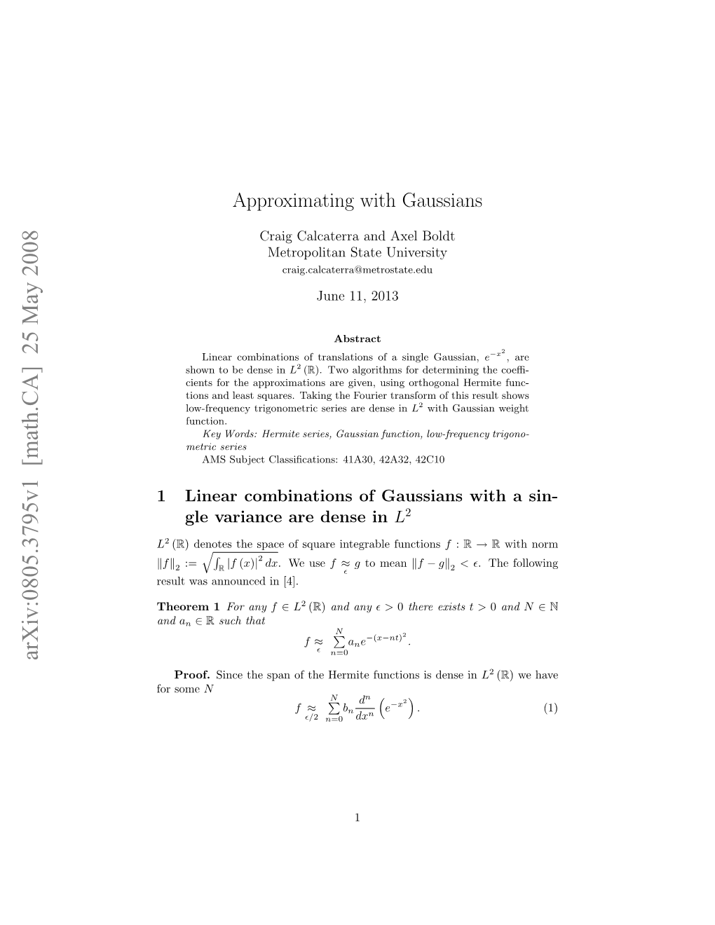 Approximating with Gaussians