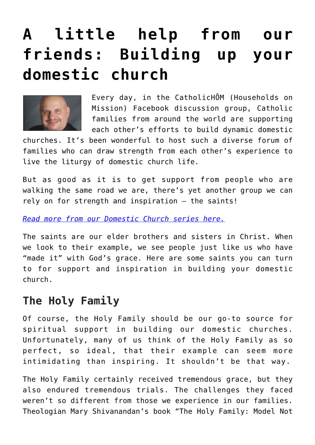 A Little Help from Our Friends: Building up Your Domestic Church