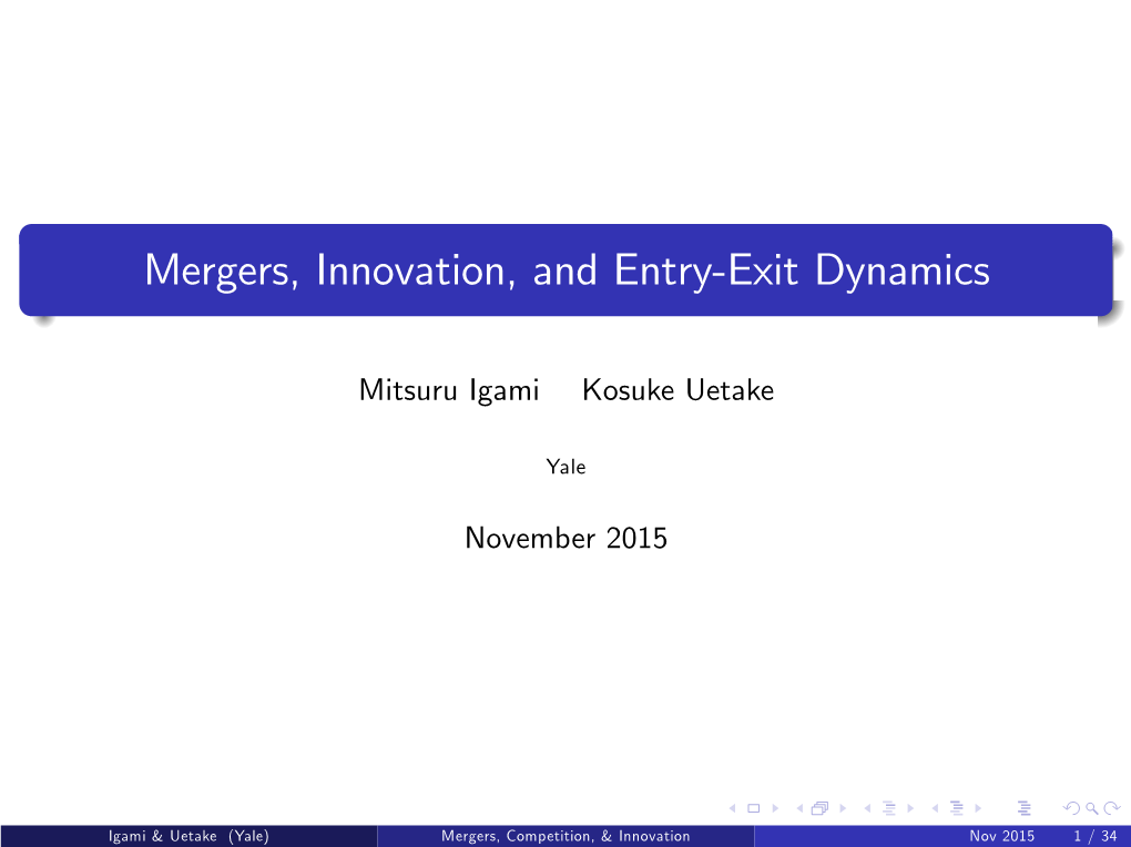 Mergers, Innovation, and Entry(Exit Dynamics