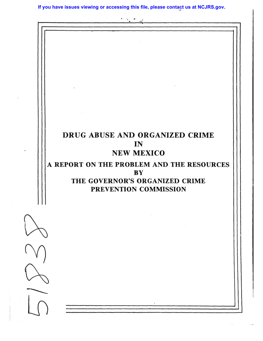 Drug Abuse and Organized Crime in New Mexico a Report on the Problem and the Resources by the Governor's Organized Crime Prevention Commission Ncjr~3