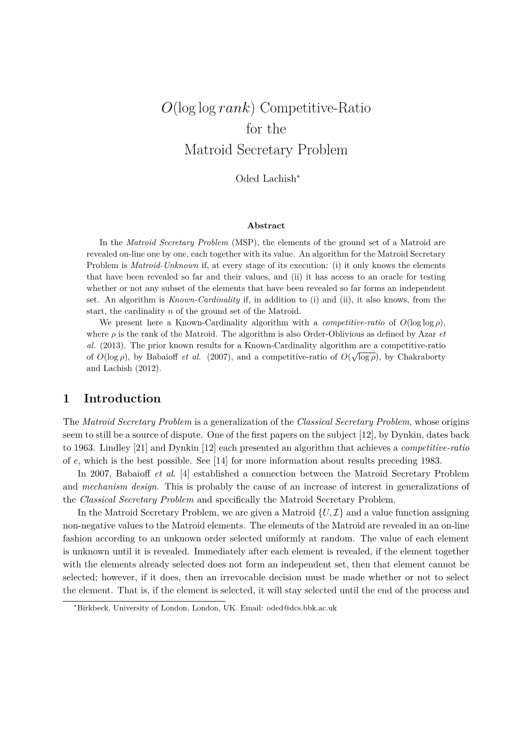 O(Log Log Rank) Competitive-Ratio for the Matroid Secretary Problem