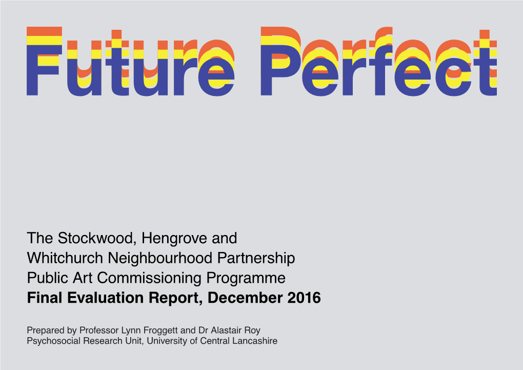 The Stockwood, Hengrove and Whitchurch Neighbourhood Partnership Public Art Commissioning Programme Final Evaluation Report, December 2016