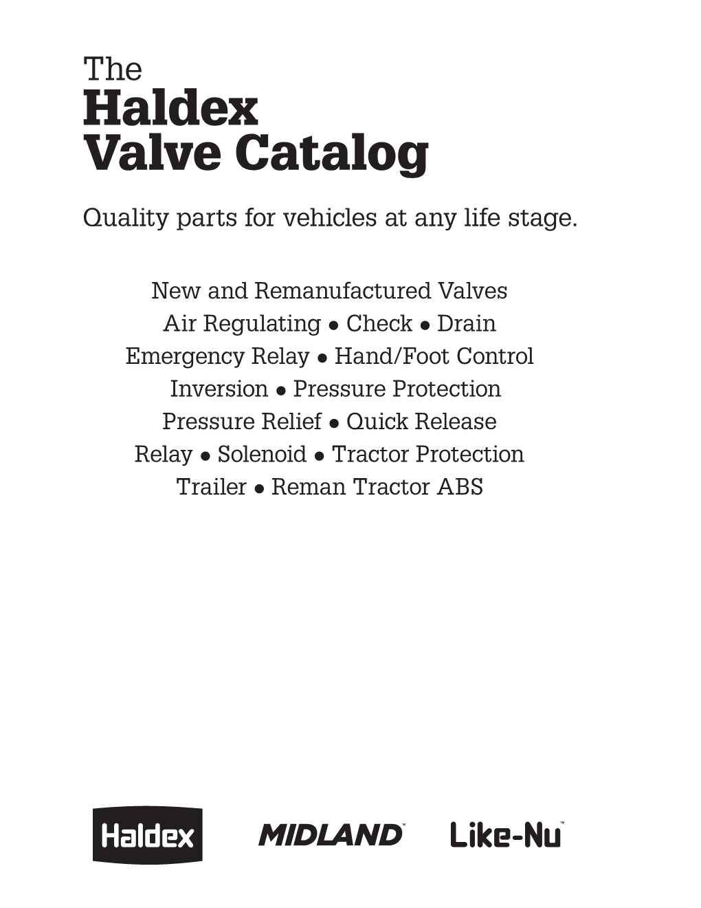 Haldex Valve Catalog Quality Parts for Vehicles at Any Life Stage