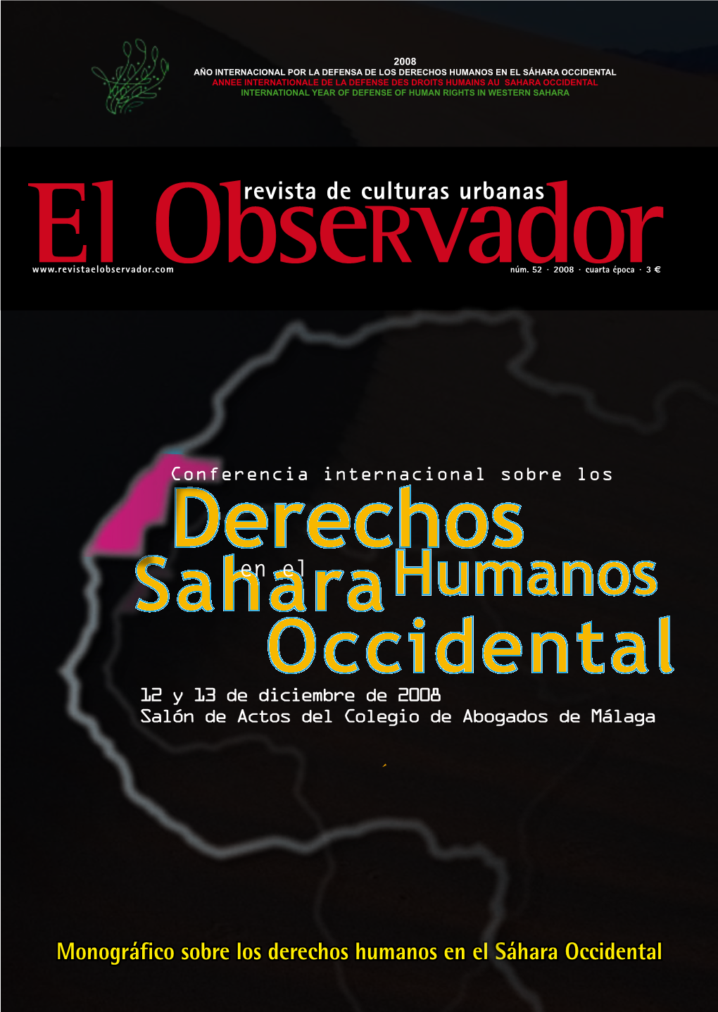 Monográfico Sobre Los Derechos Humanos En El Sáhara Occidental Revista De Culturas Urbanas El Observador Editorial Número 52