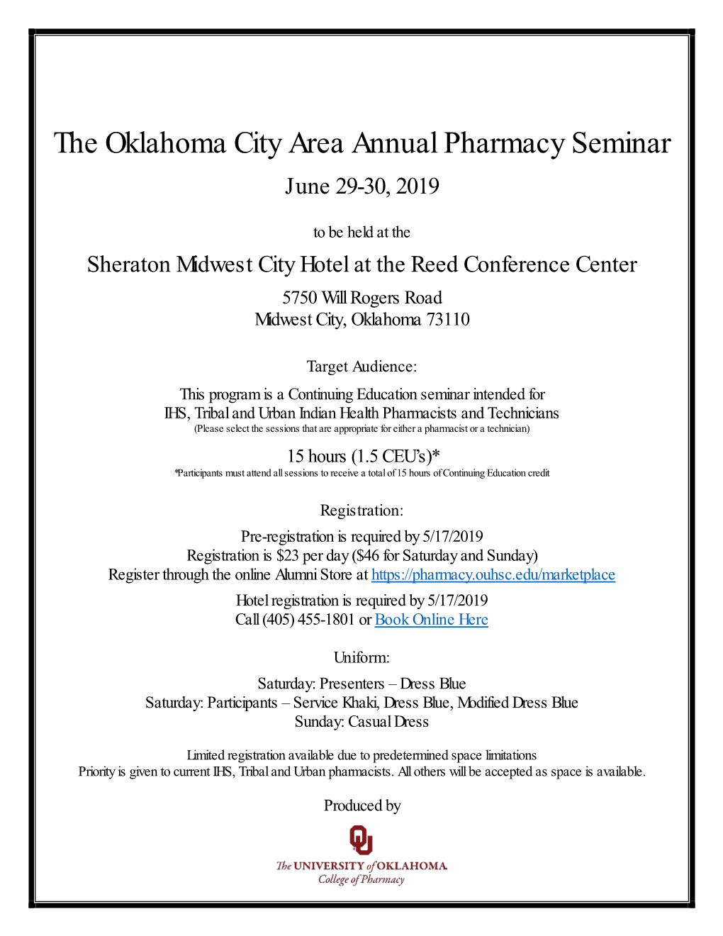 The Oklahoma City Area Annual Pharmacy Seminar June 29-30, 2019