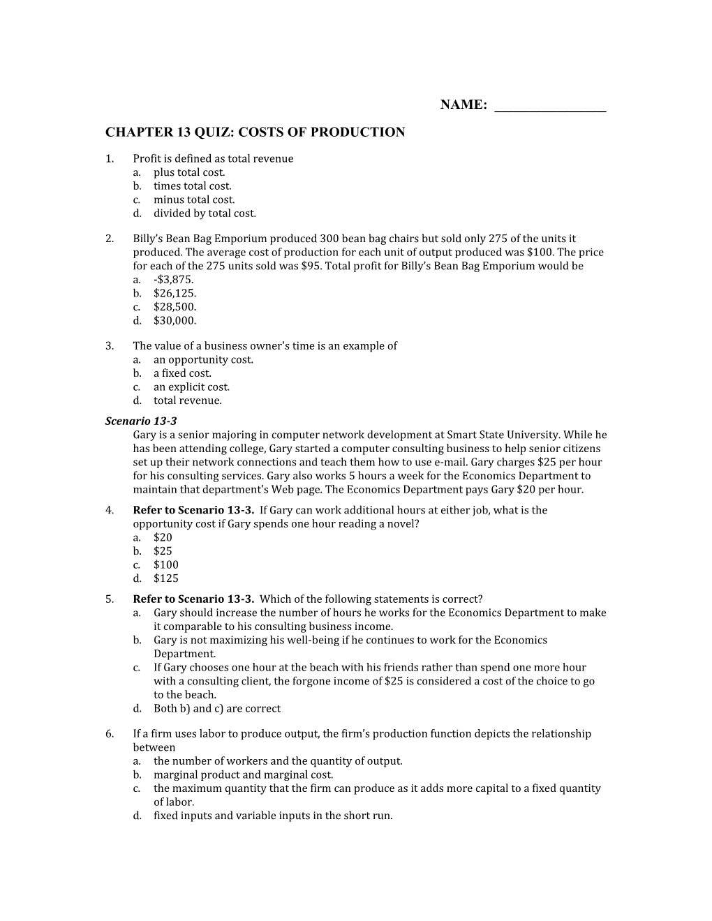 Chapter 13 Quiz: Costs of Production